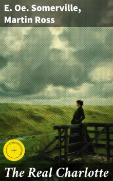 The Real Charlotte, Martin Ross, Edith Somerville