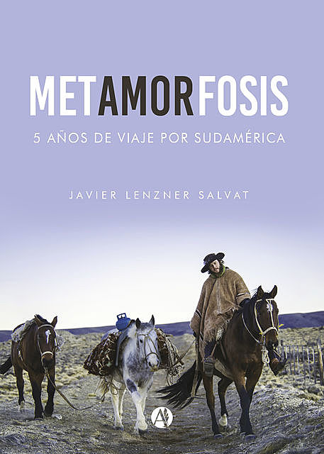 Metamorfosis, Javier Lenzner Salvat
