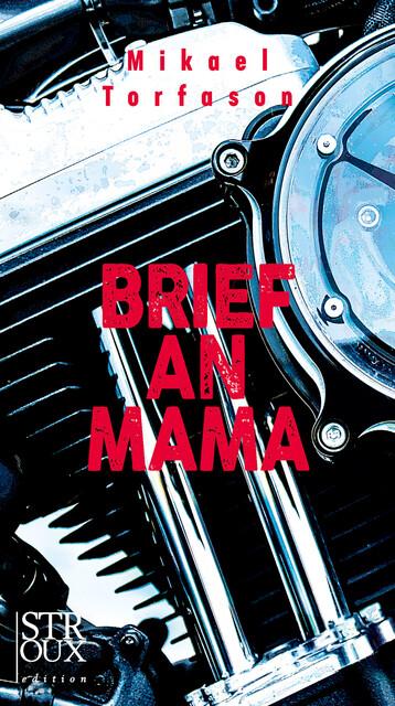 Brief an Mama, Mikael Torfason