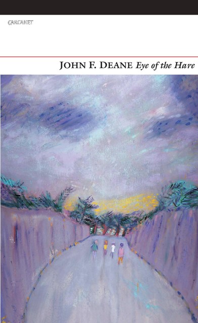 Eye of the Hare, John F.Deane