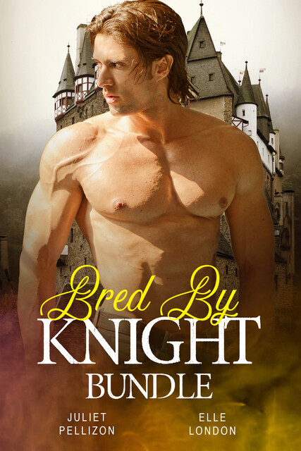 Bred By Knight Bundle, Elle London, Juliet Pellizon