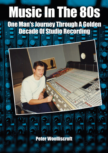 Music In The 80s, Peter Woolliscroft
