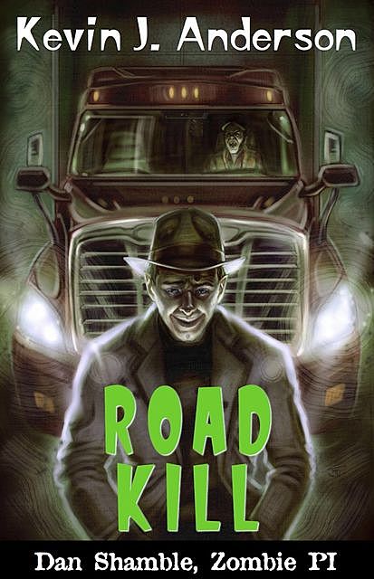 Road Kill, Kevin J.Anderson