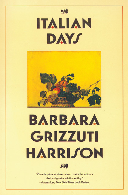 Italian Days, Barbara Grizzuti Harrison