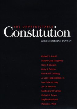 The Unpredictable Constitution, Norman Dorsen