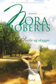 Spejle og skygger, Nora Roberts