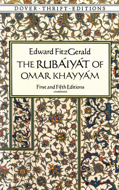 The Rubáiyát of Omar Khayyám, Edward FitzGerald