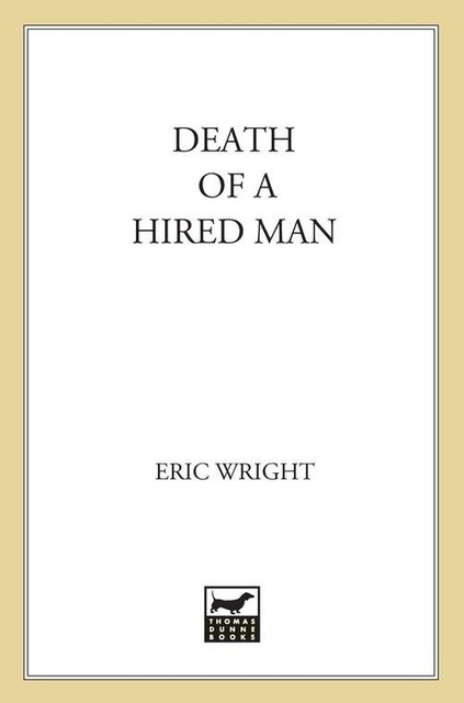 Death of a Hired Man, Eric Wright