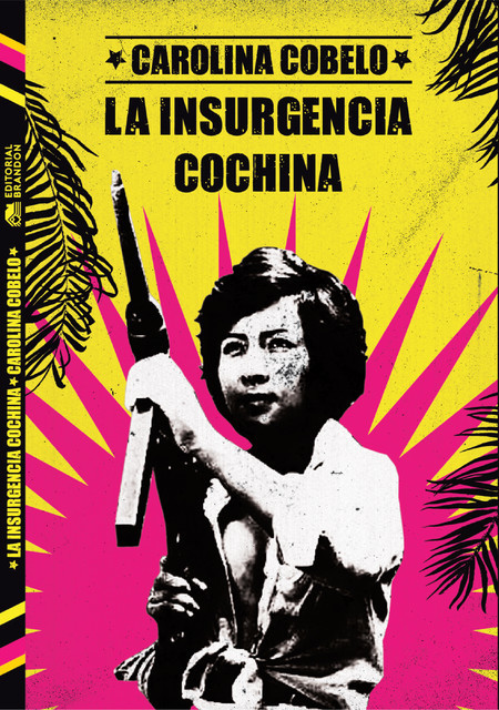 La insurgencia cochina, Carolina Cobelo