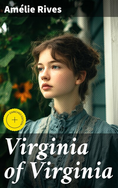 Virginia of Virginia, Amélie Rives
