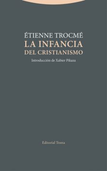 La infancia del cristianismo, Étienne Trocmé
