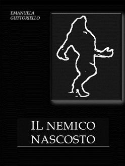 Il nemico nascosto, Emanuela Guttoriello