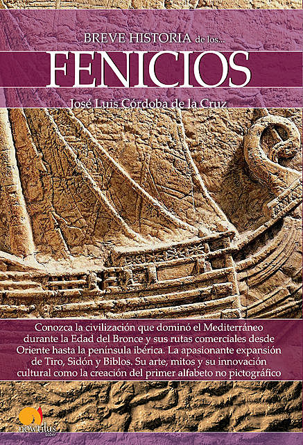 Breve historia de los fenicios, José Luis Córdoba de la Cruz