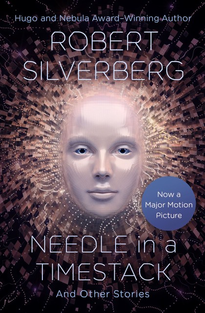 Needle in a Timestack, Robert Silverberg