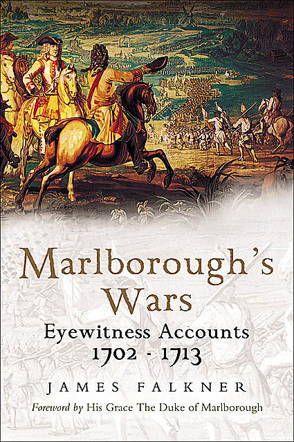 Marlborough's Wars, James Falkner
