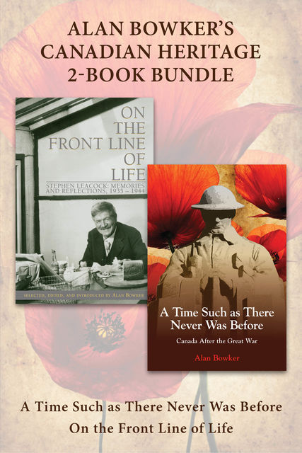 Alan Bowker's Canadian Heritage 2-Book Bundle, Alan Bowker