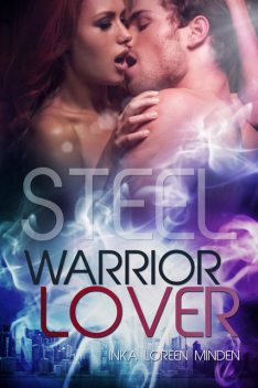Steel – Warrior Lover 7, Inka Loreen Minden