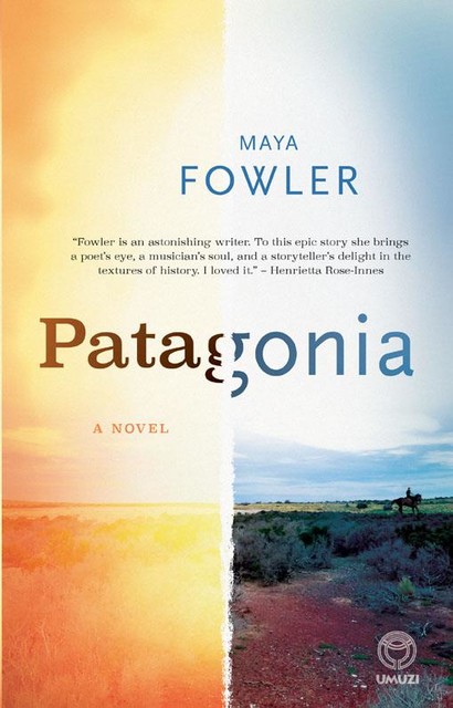 Patagonia, Maya Fowler