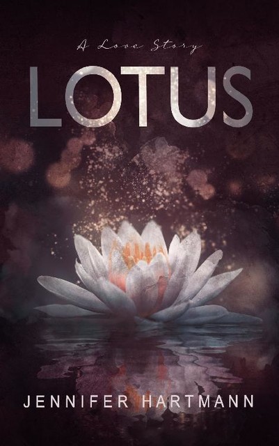 Lotus, Jennifer Hartmann