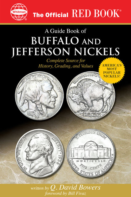 A Guide Book of Buffalo and Jefferson Nickels, Q.David Bowers