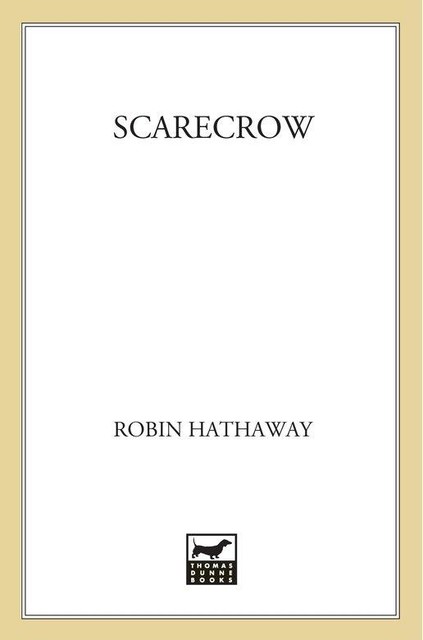 Scarecrow, Robin Hathaway