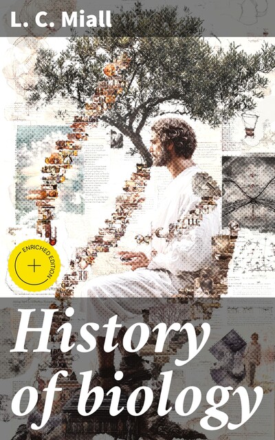 History of biology, L.C. Miall