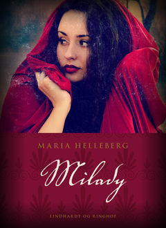 Milady, Maria Helleberg