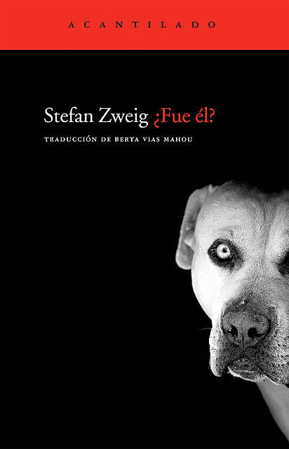 Fue él, Stefan Zweig