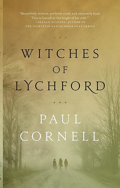 Witches of Lychford, Paul Cornell