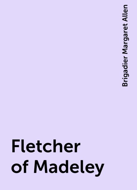 Fletcher of Madeley, Brigadier Margaret Allen