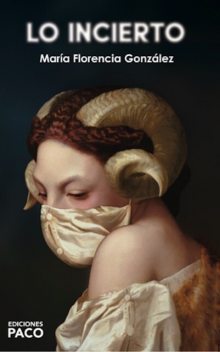 Lo incierto, María González