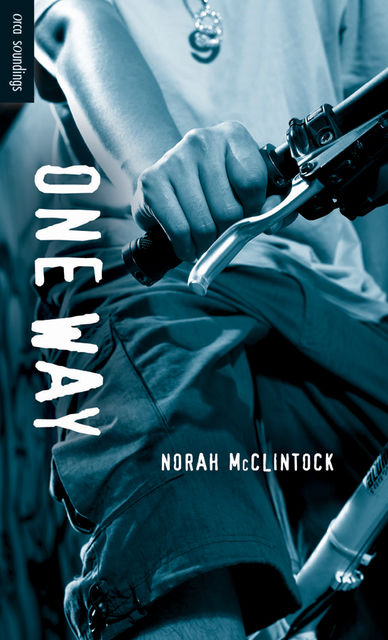 One Way, Norah McClintock