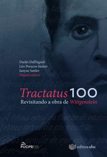 Tractatus 100, Janyne Sattler, Léo Peruzzo Júnior, Darlei Dall'Agnol