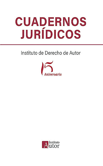 Cuadernos jurídicos del Instituto de Derecho de Autor, Varios Autores