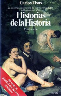 Historias De La Historia. Cuarta Serie, Carlos Fisas