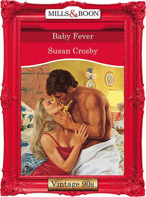 Baby Fever, Susan Crosby