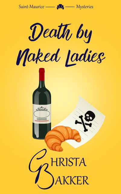 Death by Naked Ladies, Christa Bakker