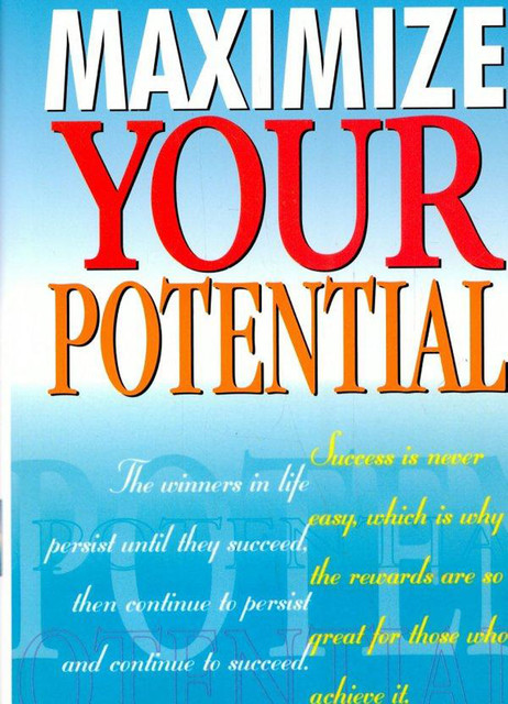 Maximize Your Potential, R. Ian Seymour