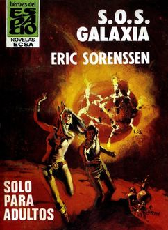S.O.S. Galaxia, Eric Sorenssen