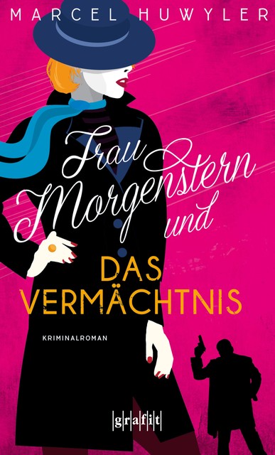 Frau Morgenstern und das Vermächtnis, Marcel Huwyler