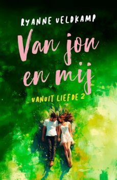 Van jou en mij, Ryanne Veldkamp