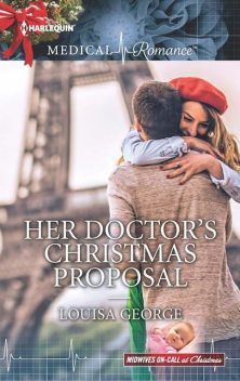 Her Doctor's Christmas Proposal, Louisa George