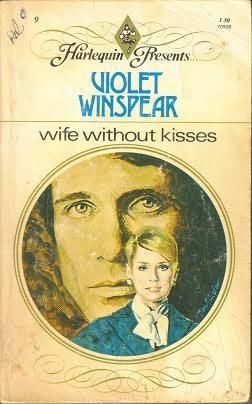 Wife Without Kisses, Violet Winspear