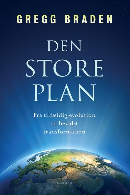 Den store plan, Gregg Braden