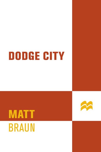 Dodge City, Matt Braun