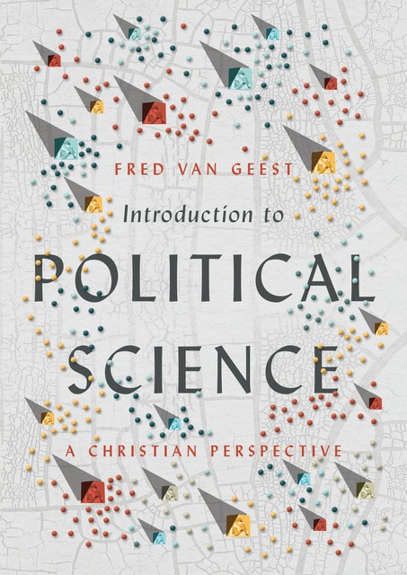 Introduction to Political Science, Fred Van Geest