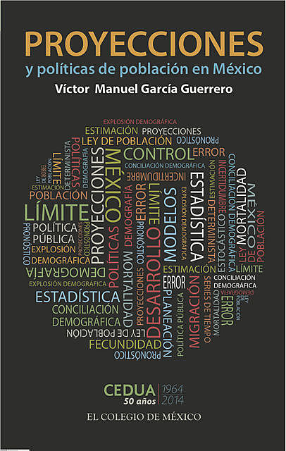 Proyecciones y políticas de población en México, Víctor Manuel García Guerrero