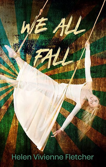 We All Fall, Helen Vivienne Fletcher