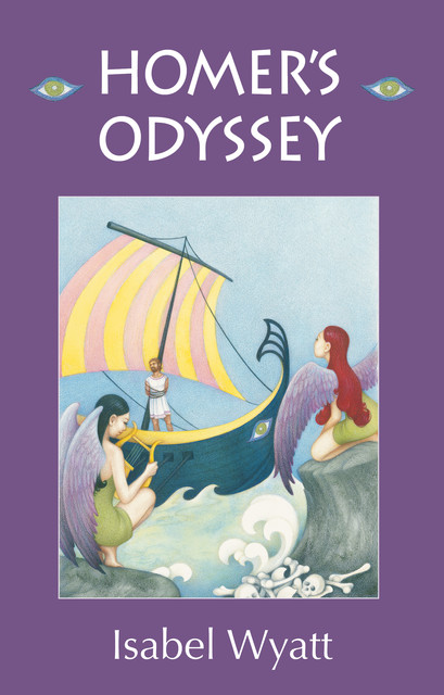 Homer's Odyssey, Isabel Wyatt