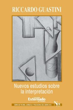 Nuevos estudios sobre la interpretación, Riccardo Guastini